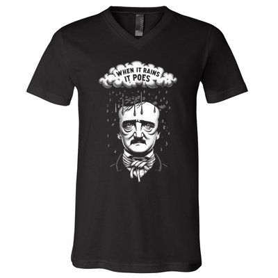 Funny Edgar Allan Poe Literary Goth When It Rains It Poes V-Neck T-Shirt