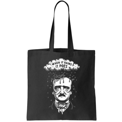 Funny Edgar Allan Poe Literary Goth When It Rains It Poes Bag