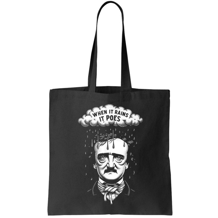 Funny Edgar Allan Poe Literary Goth When It Rains It Poes Bag