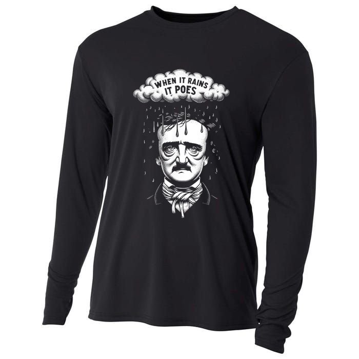 Funny Edgar Allan Poe Literary Goth When It Rains It Poes Cooling Performance Long Sleeve Crew