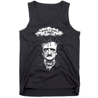Funny Edgar Allan Poe Literary Goth When It Rains It Poes Tank Top