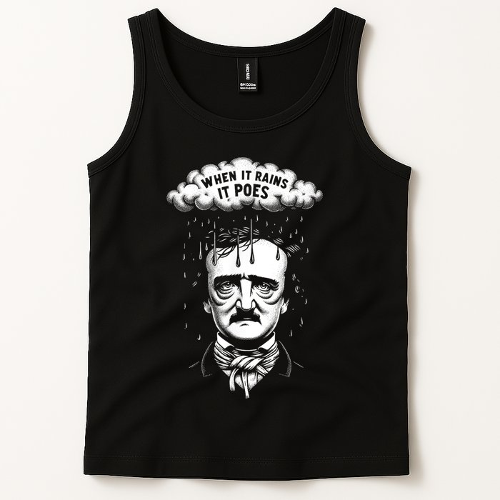 Funny Edgar Allan Poe Literary Goth When It Rains It Poes Tank Top