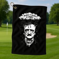 Funny Edgar Allan Poe Literary Goth When It Rains It Poes Golf Towel