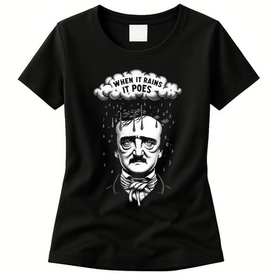 Funny Edgar Allan Poe Literary Goth When It Rains It Poes Womens T-Shirt