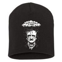 Funny Edgar Allan Poe Literary Goth When It Rains It Poes Short Acrylic Beanie
