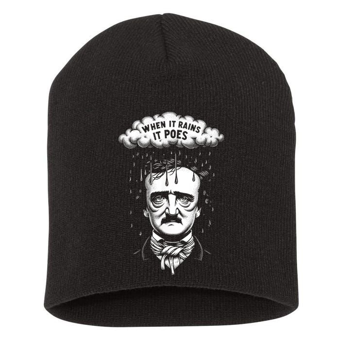 Funny Edgar Allan Poe Literary Goth When It Rains It Poes Short Acrylic Beanie