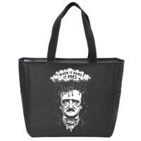 Funny Edgar Allan Poe Literary Goth When It Rains It Poes Zip Tote Bag