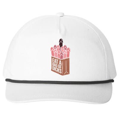 Funny Eat A Bag Of Dicks Funny Dicks Bag Gift Snapback Five-Panel Rope Hat