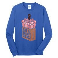 Funny Eat A Bag Of Dicks Funny Dicks Bag Gift Tall Long Sleeve T-Shirt