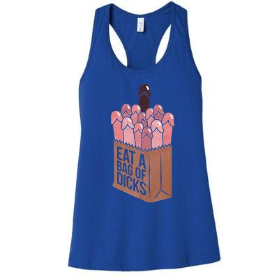 Funny Eat A Bag Of Dicks Funny Dicks Bag Gift Women's Racerback Tank