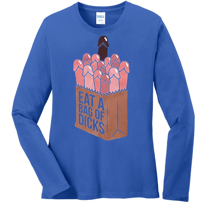 Funny Eat A Bag Of Dicks Funny Dicks Bag Gift Ladies Long Sleeve Shirt