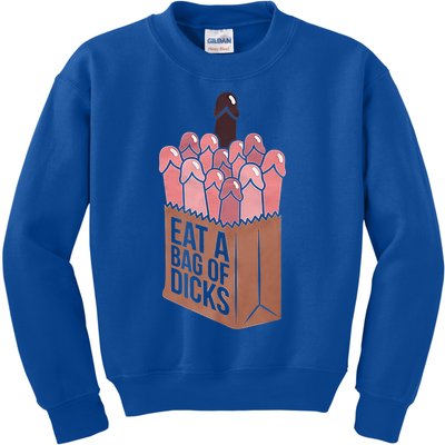 Funny Eat A Bag Of Dicks Funny Dicks Bag Gift Kids Sweatshirt