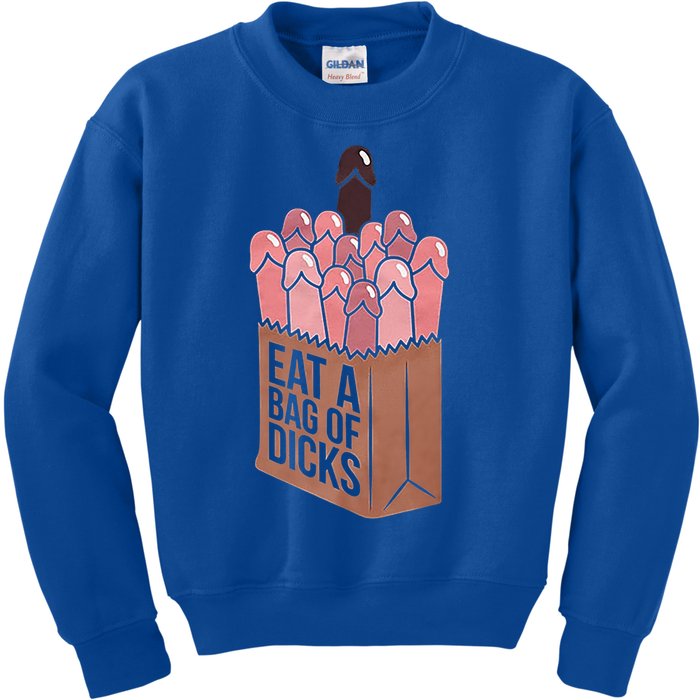 Funny Eat A Bag Of Dicks Funny Dicks Bag Gift Kids Sweatshirt