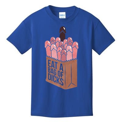 Funny Eat A Bag Of Dicks Funny Dicks Bag Gift Kids T-Shirt