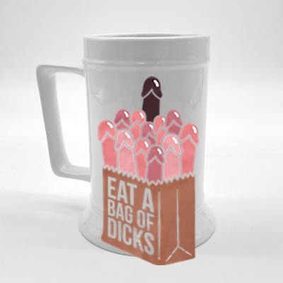 Funny Eat A Bag Of Dicks Funny Dicks Bag Gift Beer Stein