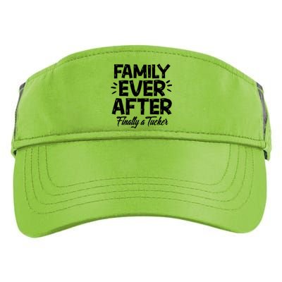 Family Ever After Finally A Tucker Adoption Foster Mom Dad Gift Adult Drive Performance Visor