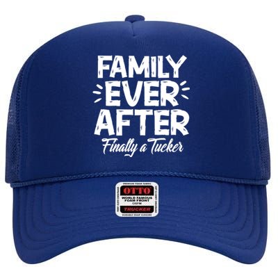 Family Ever After Finally A Tucker Adoption Foster Mom Dad Gift High Crown Mesh Back Trucker Hat