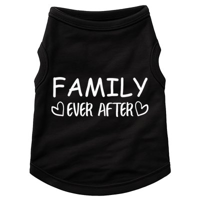 Family Ever After Adoption Gotcha Day Gift Doggie Tank