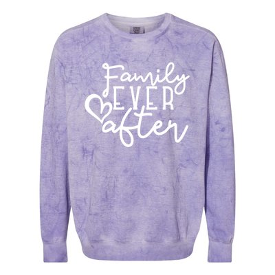 Family Ever After Gift Colorblast Crewneck Sweatshirt