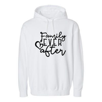 Family Ever After Gift Garment-Dyed Fleece Hoodie