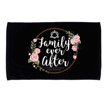 Family Ever After Adopt Adoption Family As Gotcha Day Gift Microfiber Hand Towel