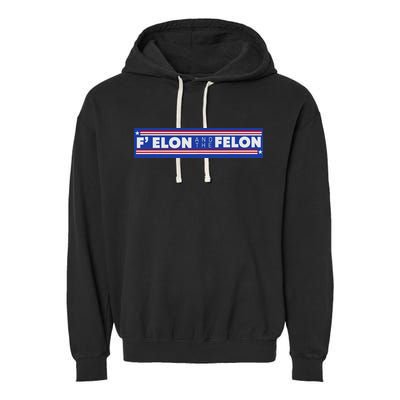 F Elon And The Felon Garment-Dyed Fleece Hoodie