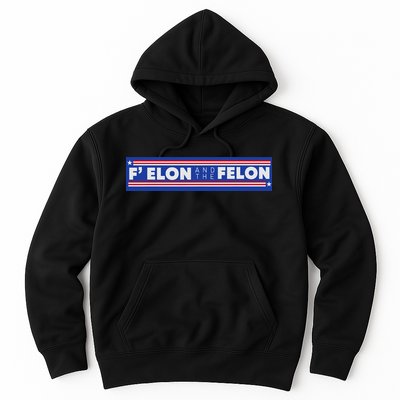 F Elon And The Felon Hoodie