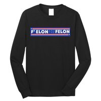 F Elon And The Felon Long Sleeve Shirt