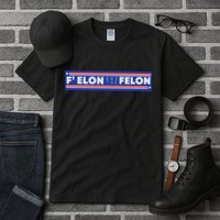 F Elon And The Felon Tall T-Shirt
