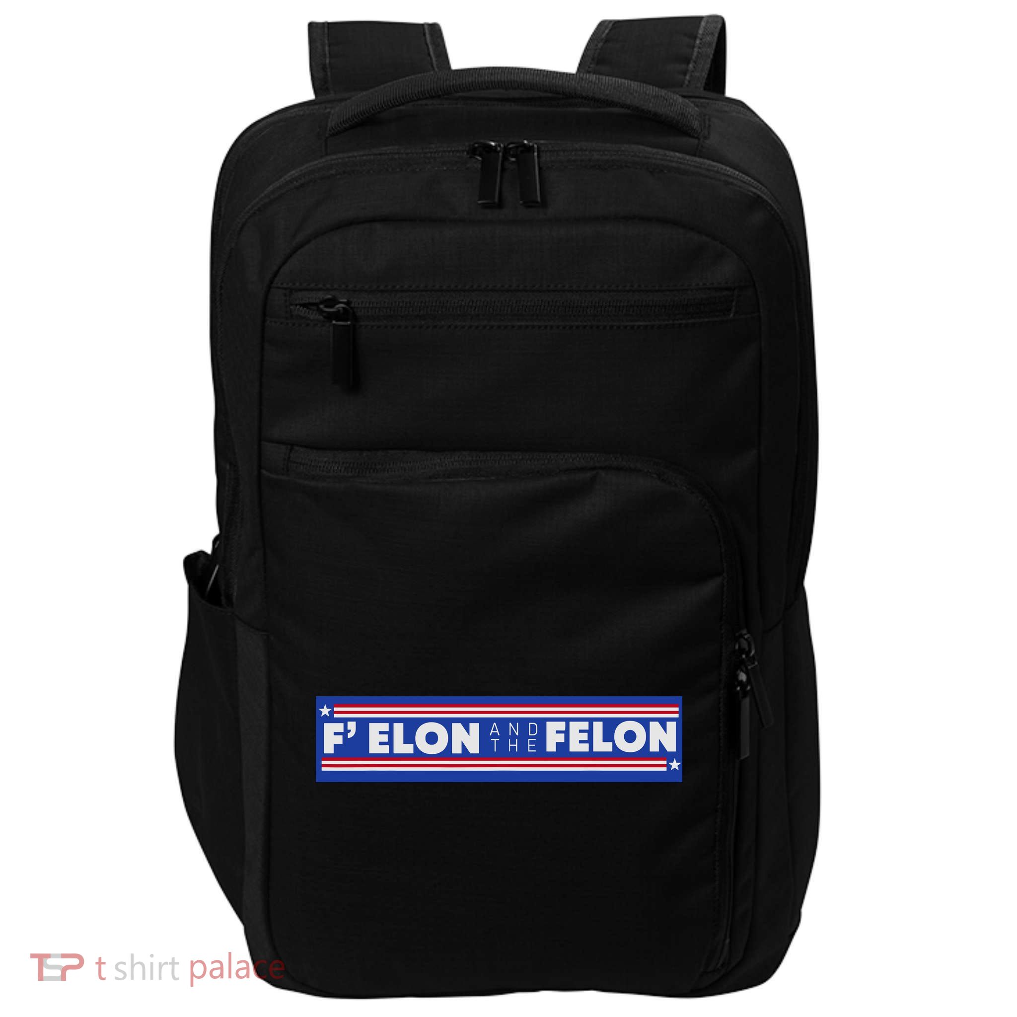 F Elon And The Felon Impact Tech Backpack