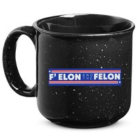 F Elon And The Felon 15oz Campfire Ceramic Mug