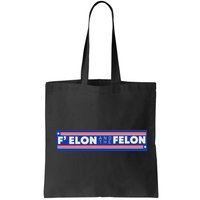 F Elon And The Felon Bag