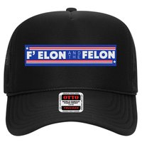 F Elon And The Felon Trucker Hat