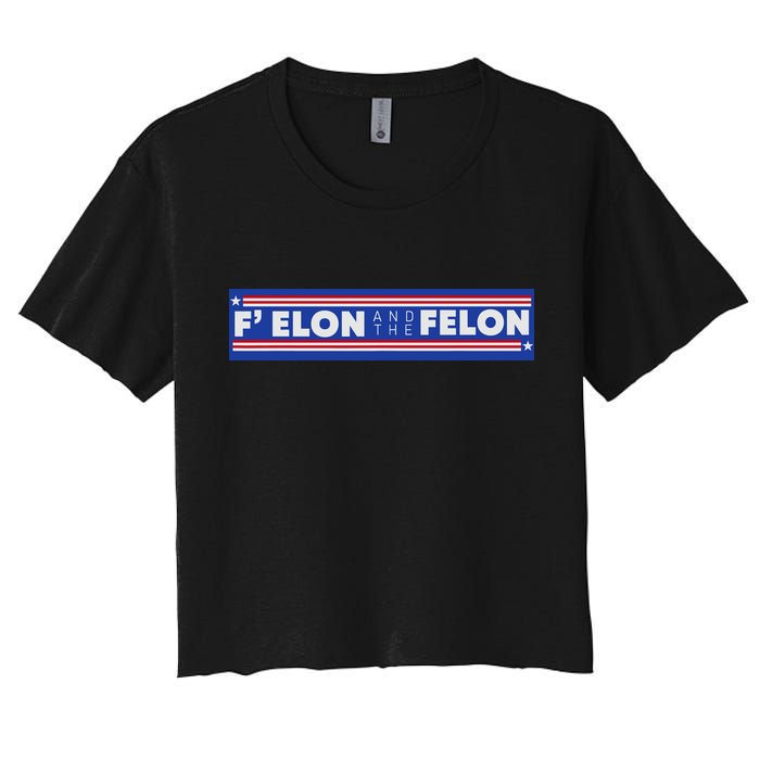 F Elon And The Felon Crop Top