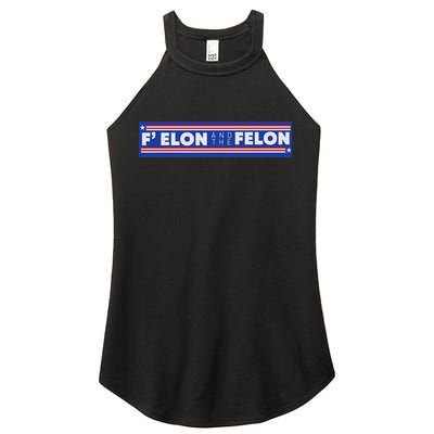 F Elon And The Felon Women's Perfect Tri Rocker Tank