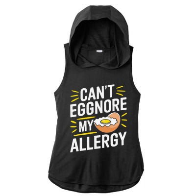 Funny Egg Allergy Pun Egg Tolerance Egg Intolerance Ladies PosiCharge Tri-Blend Wicking Draft Hoodie Tank