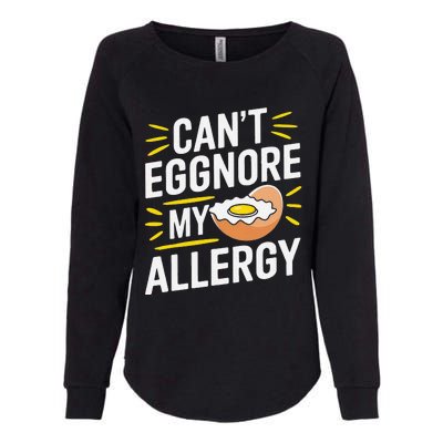 Funny Egg Allergy Pun Egg Tolerance Egg Intolerance Womens California Wash Sweatshirt