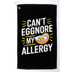 Funny Egg Allergy Pun Egg Tolerance Egg Intolerance Platinum Collection Golf Towel