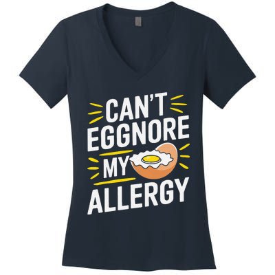 Funny Egg Allergy Pun Egg Tolerance Egg Intolerance Women's V-Neck T-Shirt