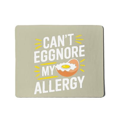 Funny Egg Allergy Pun Egg Tolerance Egg Intolerance Mousepad
