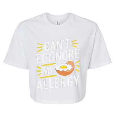 Funny Egg Allergy Pun Egg Tolerance Egg Intolerance Bella+Canvas Jersey Crop Tee