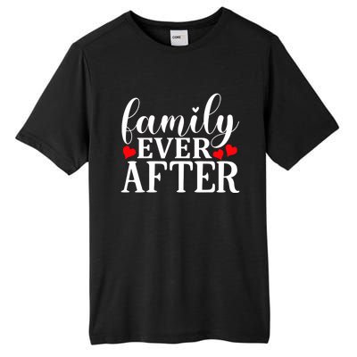 Family Ever After Cool Gift Adopting Gotcha Day Cute Gift Tall Fusion ChromaSoft Performance T-Shirt