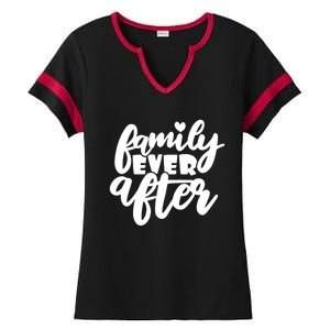 Family Ever After Meaningful Gift Funny Adoption Gift Ladies Halftime Notch Neck Tee