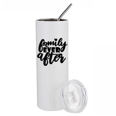 Family Ever After Meaningful Gift Funny Adoption Gift Stainless Steel Tumbler