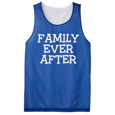 Family Ever After Great Gift Gotcha Day Adopted And Adoption Gift Mesh Reversible Basketball Jersey Tank