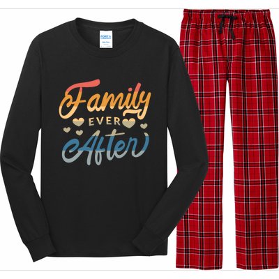 Family Ever After Gift Proud Adoption Quote Adopted Saying Gift Long Sleeve Pajama Set