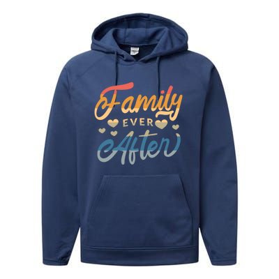 Family Ever After Gift Proud Adoption Quote Adopted Saying Gift Performance Fleece Hoodie