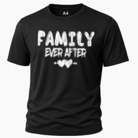 Family Ever After Funny Adopt Adopted Adoption Day Graphic Meaningful Gift Cooling Performance Crew T-Shirt