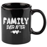 Family Ever After Funny Adopt Adopted Adoption Day Graphic Meaningful Gift 11oz C Handle Ceramic Mug