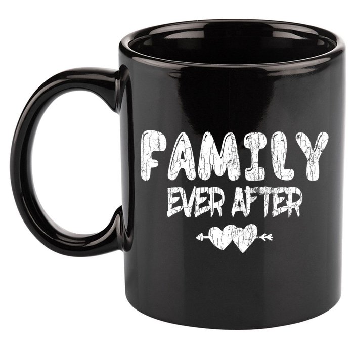 Family Ever After Funny Adopt Adopted Adoption Day Graphic Meaningful Gift 11oz C Handle Ceramic Mug